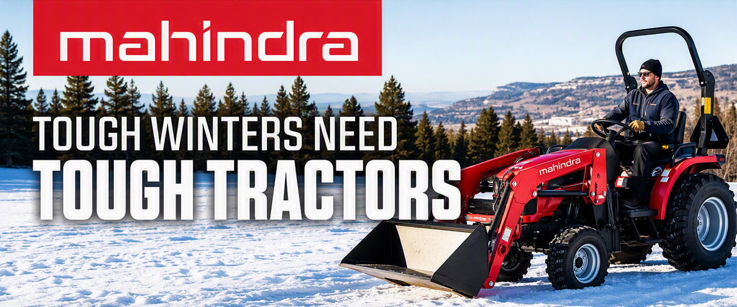 Mahindra Tough Winters Need Tough Tractors